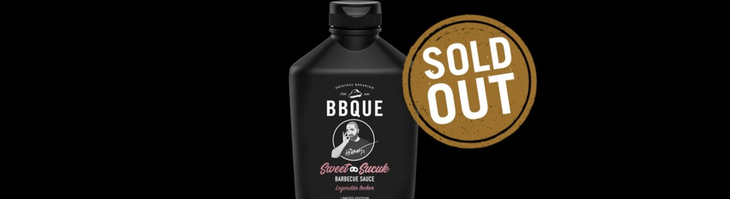 Die Sweet Sucuk Sauce ist leider ausverkauft
